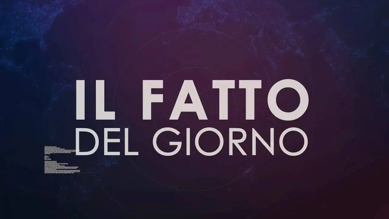 Il fatto del giorno - Puntata 9