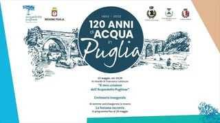 120 anni di acqua in Puglia